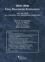 Civil Procedure Supplement, for Use With All Pleading and Procedure Casebooks, 2019-2020