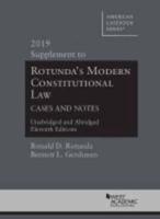 2019 Supplement to Rotunda's Modern Constitutional Law
