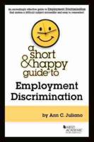 A Short & Happy Guide to Employment Discrimination