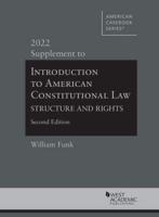 Introduction to American Constitutional Law 2022 Supplement