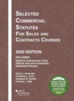 Selected Commercial Statutes for Sales and Contracts Courses, 2020 Edition