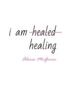 I Am Healing