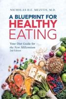 A Blueprint for Healthy Eating