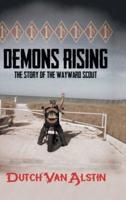 Demons Rising: The Story of the Wayward Scout