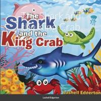 The Shark and the King Crab: ANTI-BULLYING