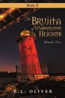 The Brujita of Washington Heights: Book II Blood Ties