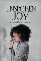 Unspoken Joy: an emotional journey