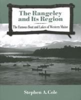 The Rangeley and Its Region