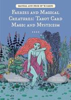 Faeries and Magical Creatures