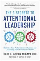 The 3 Secrets to Attentional Leadership