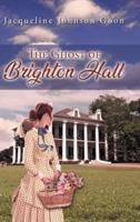 The Ghost of Brighton Hall