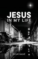 Jesus in My Life