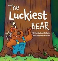 The Luckiest Bear