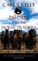 Paloma and the Horse Traders