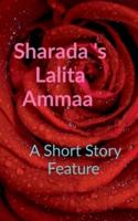 Sharada 's Lalita Ammaa : A Short Story Feature