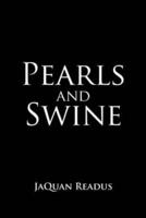 Pearls and Swine