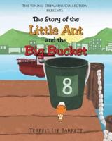 The Story of the Little Ant and the Big Bucket
