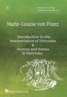 Volume 8 of the Collected Works of Marie-Louise Von Franz