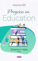 Progress in Education. Volume 69