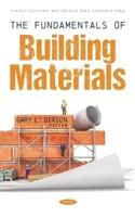 The Fundamentals of Building Materials