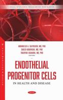 Endothelial Progenitor Cells in Health and Disease