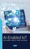 AI-Enabled IoT for Smart Health Care Systems