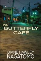 The Butterfly Cafe