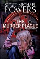 The Murder Plague