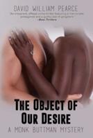 The Object of Our Desire