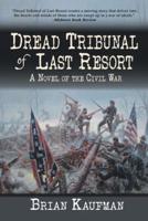 Dread Tribunal of Last Resort