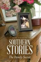 Southern Stories: The Family Secret