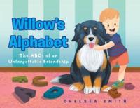 Willow's Alphabet: The ABCs of an Unforgettable Friendship