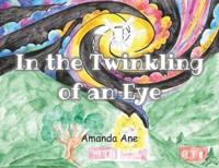 In the Twinkling of an Eye