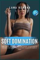 Soft Domination