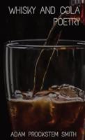 Whisky and Cola: Poetry