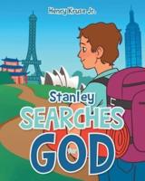 Stanley Searches for God