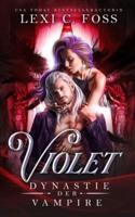 Violet - Dynastie Der Vampire
