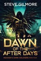 Dawn of the After Days: An Urban Fantasy Adventure