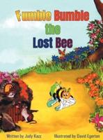 Fumble Bumble the Lost Bee