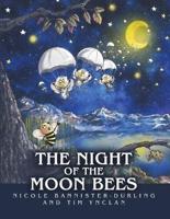 The Night of the Moon Bees