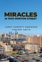 Miracles at 1240 Morton Street