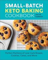 Small-Batch Keto Baking Cookbook