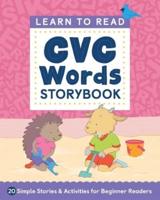 Learn to Read: CVC Words Storybook