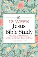 The 12-Week Jesus Bible Study