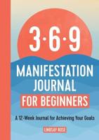 369 Manifestation Journal for Beginners