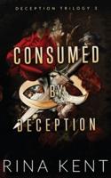 Consumed by Deception: Special Edition Print