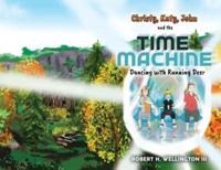 Christy,Katy,John, and the Time Machine: Dancing with Running Deer