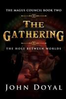 The Gathering: The Hole Between Worlds