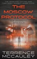 The Moscow Protocol: A Modern Espionage Thriller