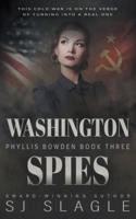 Washington Spies: Phyllis Bowden Book 3